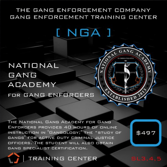 National Gang Academy for Gang Enforcers