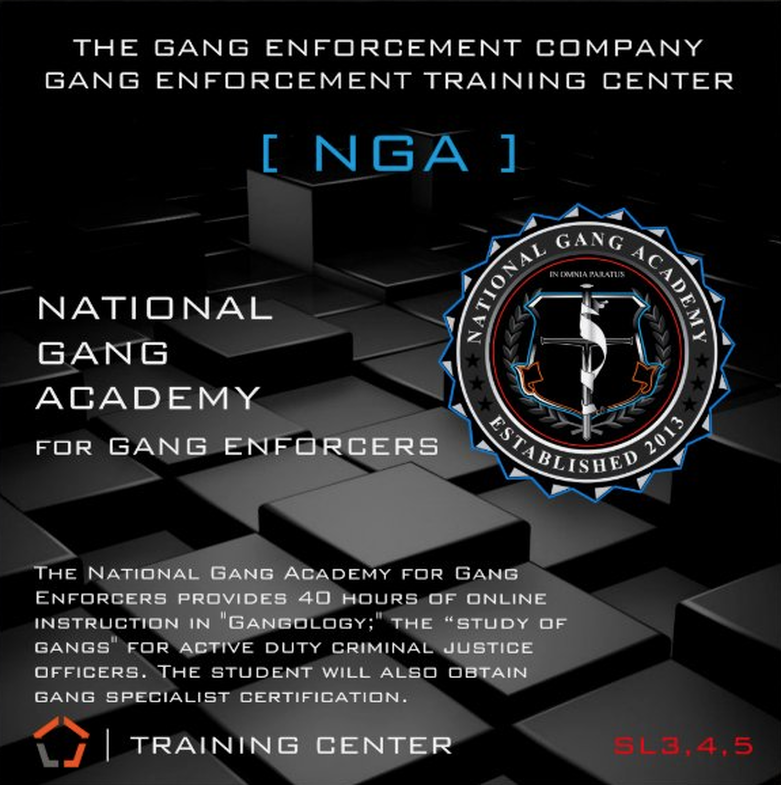 National Gang Academy for Law Enforcement